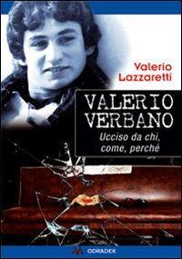 17278229952285-librovalerioverbanouccisodachicomepercheeditoreodradekanno2011