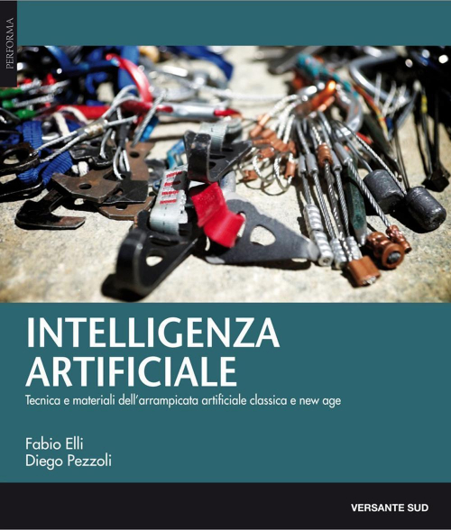 17278233694681-librointelligenzaartificialetecnicamaterialiestoriedellarrampicataartificialeclassicaenewageeditoreversantesudanno2016