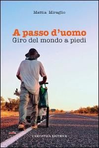 17278236132416-libroapassoduomogirodelmondoapiedieditorelartisticaeditriceanno2016