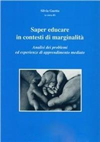 1727823618123-librosapereducareincontestidimarginalitaanalisideiproblemiedesperienzediapprendimentomediatoeditorekoinecentropsicologiaanno2010