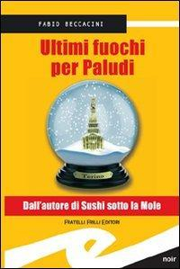 17278236205173-libroultimifuochiperpaludieditorefrillianno2011