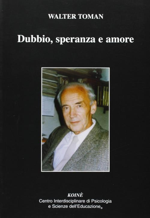 17278236218233-librodubbiosperanzaeamoreeditorekoinecentropsicologiaanno2011