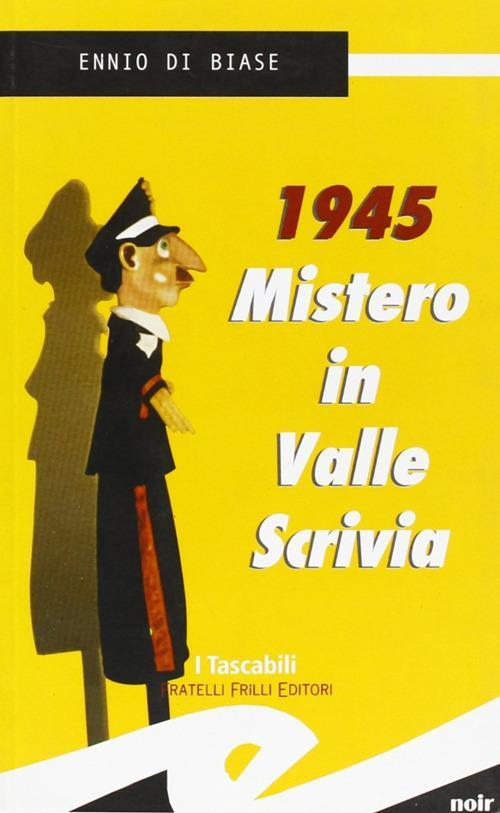 17278236723592-libro1945misteroinvallescriviaeditorefrillianno2008