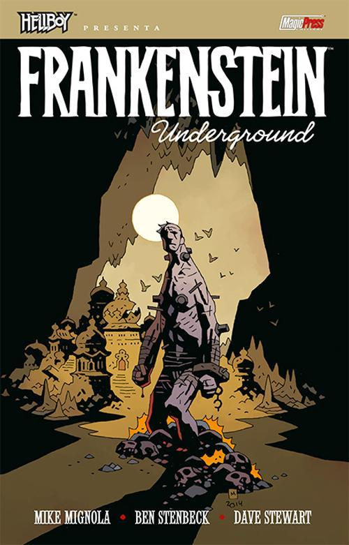 17278236753238-librohellboypresentafrankensteinundergroundeditoremagicpressanno2016