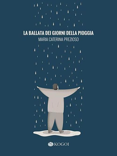 17278237726601-librolaballatadeigiornidellapioggiaeditorekogoiedizionianno2016