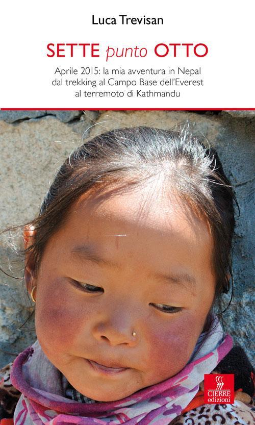 17278238605029-librosettepuntoottoaprile2015lamiaavventurainnepaldaltrekkingalcampobasedelleverestalterremotodikathmandueditorecierreedizionianno2015