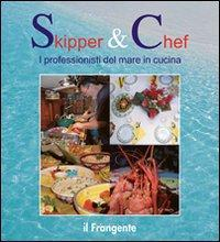 17278239118186-libroskipperchefiprofessionistidelmareincucinaeditoreilfrangenteanno2013