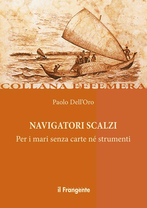 17278239275442-libronavigatoriscalziperimarisenzacartenestrumentieditoreilfrangenteanno2015