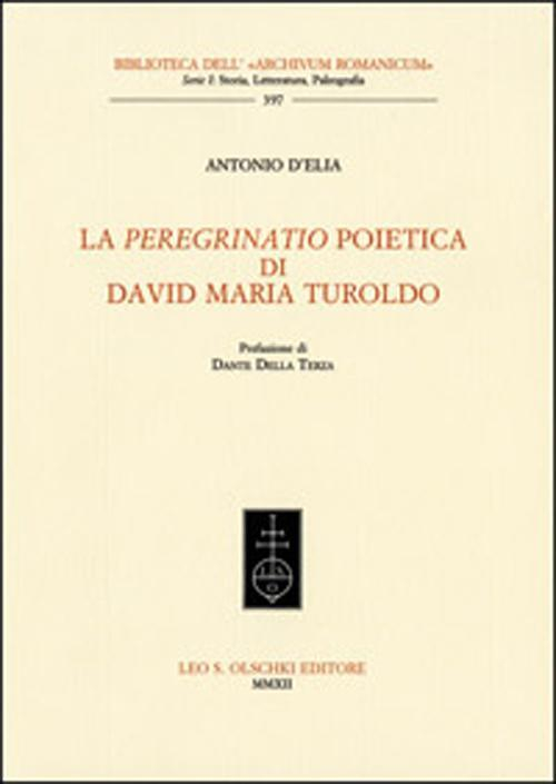 17278240318243-librolaperegrinatiopoieticadidavidmariaturoldoeditoreolschkianno2012