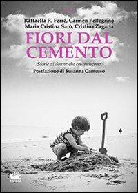 1727824239061-librofioridalcementostoriedidonnechecostruisconoeditorecaracoanno2013