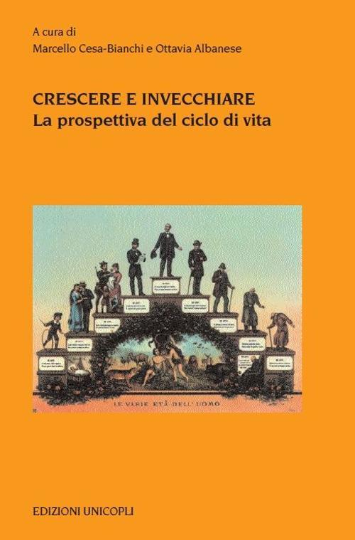 17278245693128-librocrescereeinvecchiareeditoreunicoplianno2004