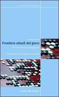 17278245857887-librofrontiereattualidelgiocoperunaletturapedagogicaeditoreunicoplianno2012