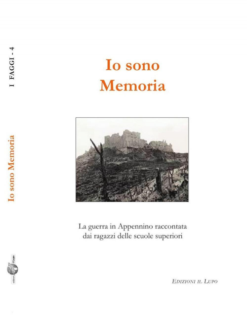 17278246765928-libroiosonomemorialaguerrainappenninoraccontatadairagazzidellescuolesuperiorieditoreillupoanno2015