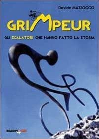 17278247279617-librogrimpeurgliscalatorichehannofattolastoriaeditorebradipolibrianno2012