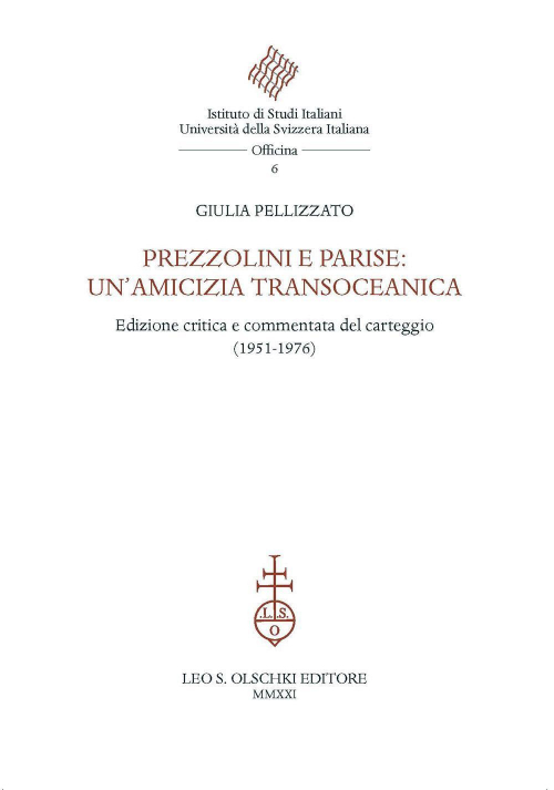 17278247931631-libroprezzoliniepariseunamiciziatransoceanicaedizionecriticaecommentatadelcarteggio19511976edizcriticaeditoreolschkianno2021