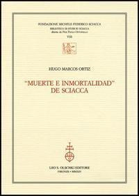 17278248248266-libromuerteeinmortalidaddesciaccaeditoreolschkianno2014