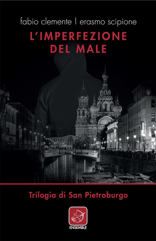 17278254812914-librolimperfezionedelmaletrilogiadisanpietroburgoeditoreensembleanno2018