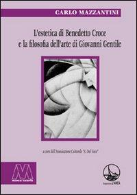 17278257017938-librolesteticadibenedettocroceelafilosofiadellartedigiovannigentileeditoremarcovalerioanno2009