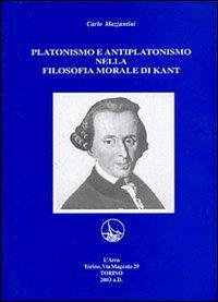 17278257036817-libroplatonismoeantiplatonismonellafilosofiamoraledikanteditoremarcovalerioanno2009