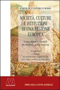 17278257051448-librosocietacultureeistituzionidiunaregioneeuropealareaalpinaoccidentaleframedioevoedetamodernaeditoremarcovalerioanno2013