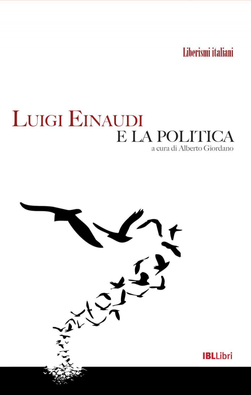 17278258846548-libroluigieinaudielapoliticaeditoreibllibrianno2021