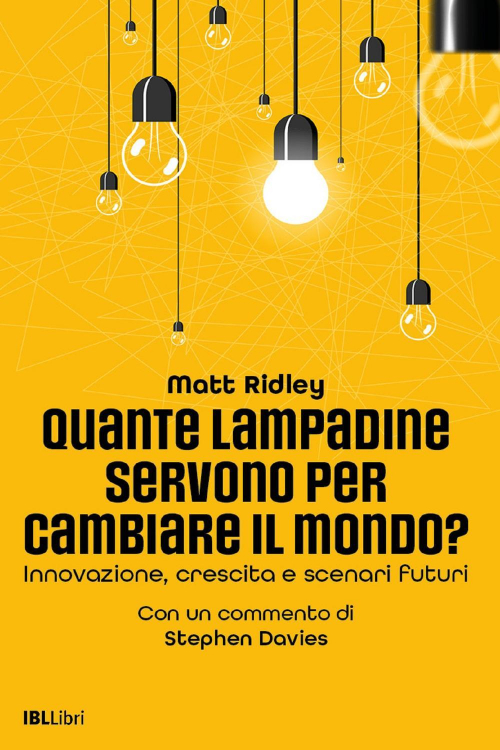 17278259286544-libroquantelampadineservonopercambiareilmondoinnovazionecrescitaescenarifuturieditoreibllibrianno2021