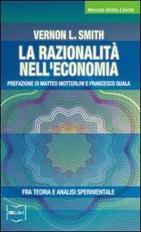 17278259370755-librolarazionalitanelleconomiafrateoriaeanalisisperimentaleeditoreibllibrianno2016