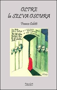 17278261661121-librooltrelaselvaoscuraedizillustrataeditoremuseodeibyhermatenaanno2014