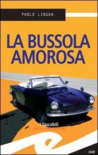 17278265885059-librolabussolaamorosaeditorefrillianno2008