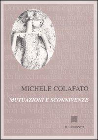 17278267176621-libromutuazioniesconnivenzeeditoreillabirintoanno2005