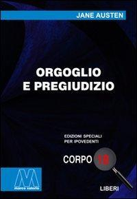 17278268070509-libroorgoglioepregiudizioedizperipovedentieditoremarcovalerioanno2010