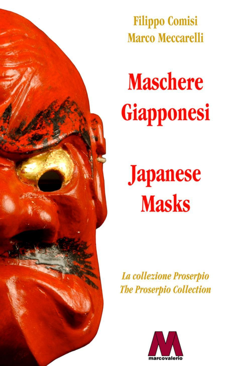 17278268504561-libromascheregiapponesilacollezioneproserpiojapanesemaskstheproserpiocollectionedizbilingueeditoremarcovalerioanno2021