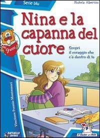 17278269468478-libroninaelacapannadelcuoreeditoreraffaelloanno2013