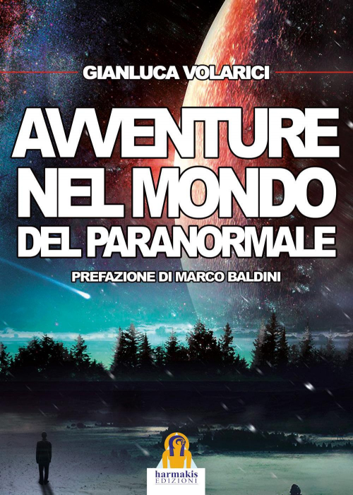 17278272248338-libroavventurenelmondodelparanormaleeditoreharmakisanno2017