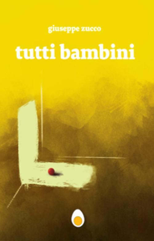 17278272272885-librotuttibambinieditoreegganno2016