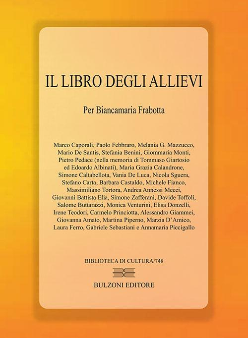 17278272818546-libroillibrodegliallieviperbiancamariafrabottaeditorebulzonianno2017