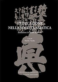 17278273407365-libroleducazionenellasocietaasiaticaeditorebulzonianno2016