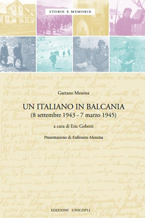 17278275277336-librounitalianoinbalcania8settembre1943marzo1945editoreunicoplianno2016