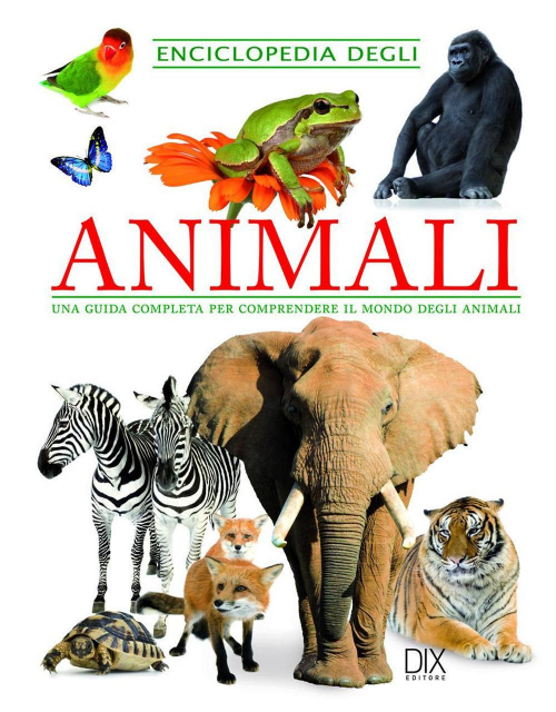 17278279242296-libroenciclopediadeglianimalieditoredixanno2019