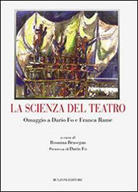 17278280191239-librolascienzadelteatroomaggioadariofoefrancarameeditorebulzonianno2014