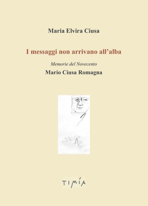 1727828127631-libroimessagginonarrivanoallalbamemoriedelnovecentomariociusaromagnaeditoretimiaanno2020