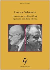 17278292297245-librocroceesalveminiunostoricoconflittoidealeripensatonellitaliaodiernaeditorebibliosoficaanno2007