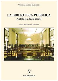 17278292411524-librolabibliotecapubblicaantologiadegliscrittieditorebibliosoficaanno2014