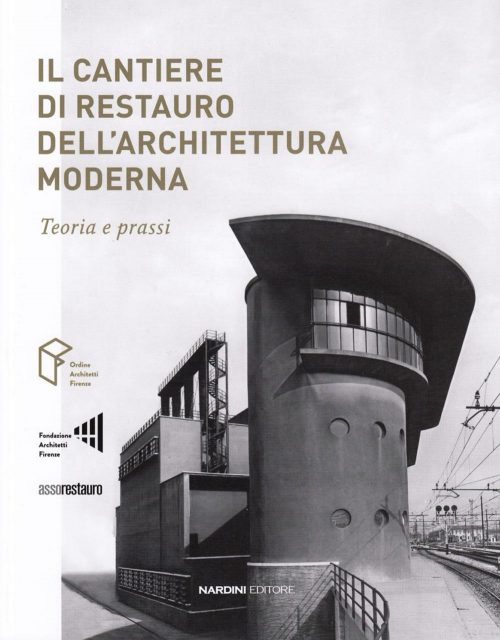 17278292964148-libroilcantieredirestaurodellarchitetturamodernateoriaeprassieditorenardinianno2018