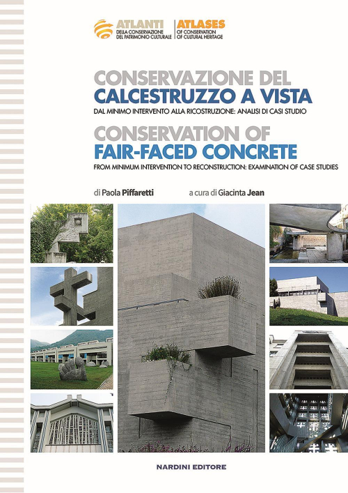 17278293041966-libroconservazionedelcalcestruzzoavistaconservationoffairfacedconcreteeditorenardinianno2018