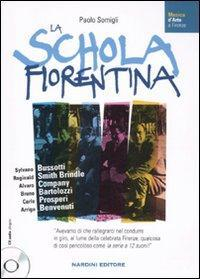 17278293268134-librolascholafiorentinasylvanobussottireginaldsmithbrindlealvarocompanybrunobartolozzicarloprosperiarrigobenvenuticoncdaudioeditorenardinianno2011