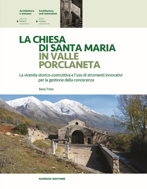 17278293349395-librolachiesadisantamariainvalleporclanetalavicendastoricocostruttivaelusodistrumentiinnovativiperlagestionedellaconoscenzaeditorenardinianno2017