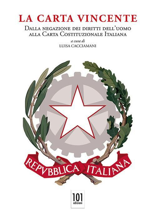 17278296762386-librolacartavincentedallanegazionedeidirittidelluomoallacartacostituzionaleitalianaeditore101edizionianno2019