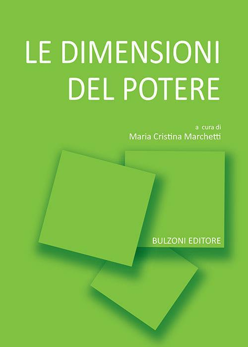 17278305156975-libroledimensionidelpotereeditorebulzonianno2018