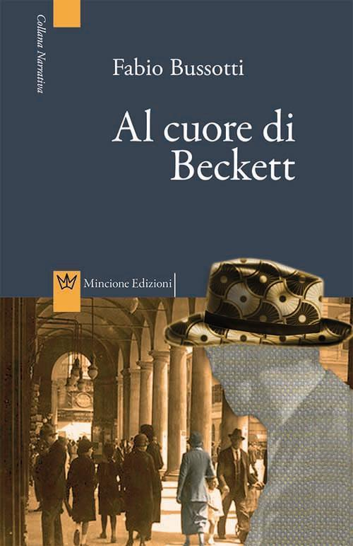 17278307873636-libroalcuoredibecketteditoremincioneedizionianno2016